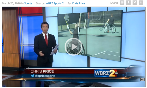 Thanks to Chris Price of WBRZ-TV for this insightful story and commentary about the Cajun Classic and wheelchair tennis. Click on the image to watch.